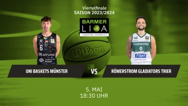 ProA Playoffs: RÖMERSTROM Gladiators Trier vs. Uni Baskets Münster - Spiel 3