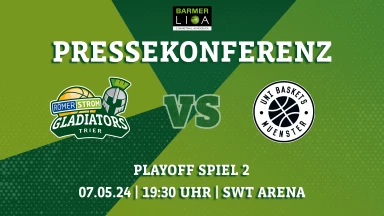 Pressekonferenz RÖMERSTROM Gladiators Trier vs. Uni Baskets Münster (PO3)