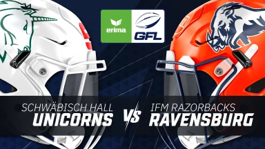 GFL: Schwäbisch Hall Unicorns vs. ifm Razorbacks Ravensburg