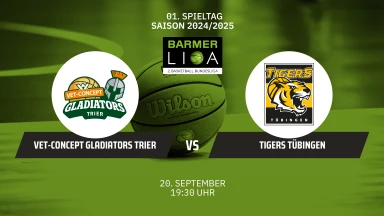 ProA: VET-CONCEPT Gladiators Trier vs. Tigers Tübingen