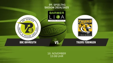 ProA: BBC Bayreuth vs. Tigers Tübingen