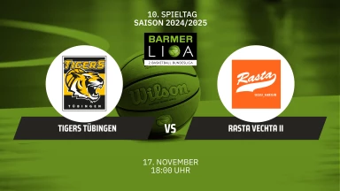 ProA: Tigers Tübingen vs. RASTA Vechta II