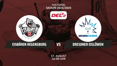 Testspiel DEL2: Eisbären Regensburg vs. Dresdner Eislöwen