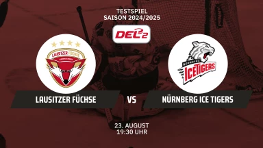 Testspiel DEL2: Lausitzer Füchse vs. Nürnberg Ice Tigers