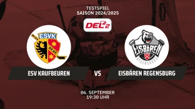 Testspiel DEL2: ESV Kaufbeuren vs. Eisbären Regensburg