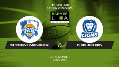 ProA: VfL SparkassenStars Bochum vs. PS Karlsruhe LIONS