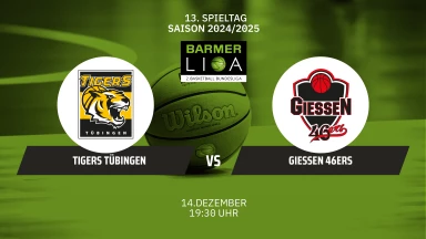ProA: Tigers Tübingen vs. GIESSEN 46ers