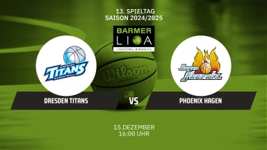 ProA: Dresden Titans vs. Phoenix Hagen