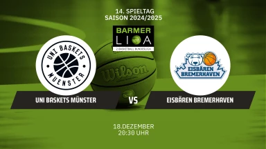 ProA: Uni Baskets Münster vs. Eisbären Bremerhaven