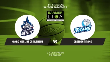 ProA: HAKRO Merlins Crailsheim vs. Dresden Titans
