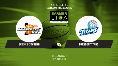 ProA: Science City Jena vs. Dresden Titans