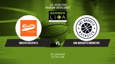 ProA: RASTA Vechta II vs. Uni Baskets Münster