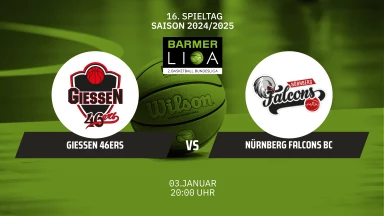 ProA: GIESSEN 46ers vs. Nürnberg Falcons BC