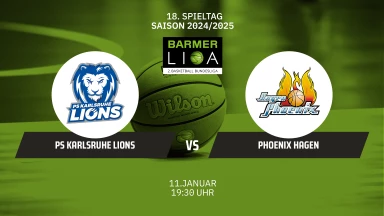 ProA: PS Karlsruhe LIONS vs. Phoenix Hagen