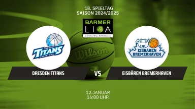 ProA: Dresden Titans vs. Eisbären Bremerhaven