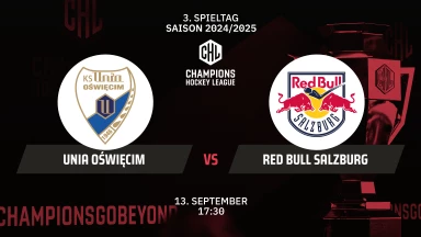 CHL: Unia Oświęcim vs. Red Bull Salzburg - Hauptrunde