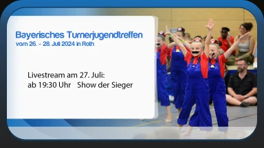 Bayerisches Turnerjugendtreffen 2024 - Show der Sieger
