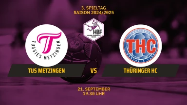 FOR FREE - HBF: TuS Metzingen vs. Thüringer HC