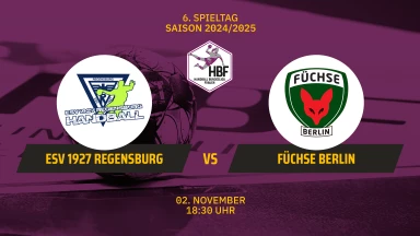 2. HBF: ESV 1927 Regensburg vs. Füchse Berlin