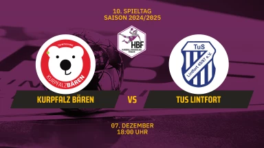 FOR FREE - 2. HBF: Kurpfalz Bären vs. TuS Lintfort