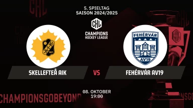 CHL: Skellefteå AIK vs. Fehérvár AV19 - Hauptrunde
