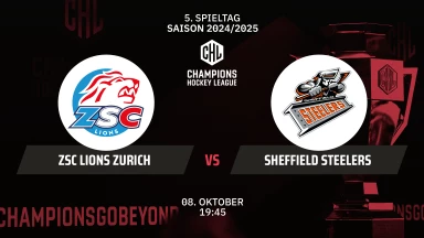 CHL: ZSC Lions Zurich vs. Sheffield Steelers - Hauptrunde