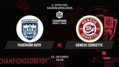 CHL: Fehérvár AV19 vs. Genève-Servette - Hauptrunde