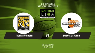 ProA: Tigers Tübingen vs. Science City Jena