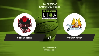 ProA: GIESSEN 46ers vs. Phoenix Hagen