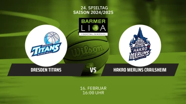 ProA: Dresden Titans vs. HAKRO Merlins Crailsheim
