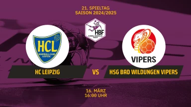2. HBF: HC Leipzig vs. HSG Bad Wildungen Vipers