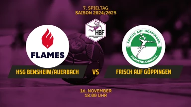 FOR FREE - HBF: HSG Bensheim/Auerbach vs. FRISCH AUF Göppingen