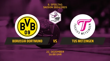HBF: Borussia Dortmund vs. TuS Metzingen