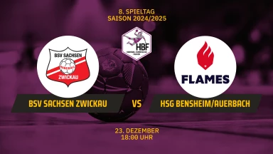 HBF: BSV Sachsen Zwickau vs. HSG Bensheim/Auerbach