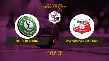 HBF: VfL Oldenburg vs. BSV Sachsen Zwickau