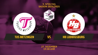 HBF: TuS Metzingen vs. HB Ludwigsburg