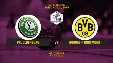 FOR FREE - HBF: VfL Oldenburg vs. Borussia Dortmund