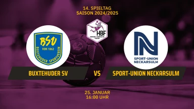 HBF: Buxtehuder SV vs. Sport-Union Neckarsulm
