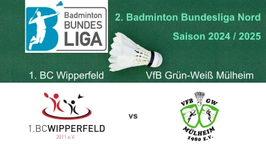 2. Badminton BL Nord: 1. BC Wipperfeld 2 - VfB Grün-Weiß Mülheim - Court 1