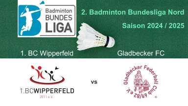 2. Badminton BL Nord: 1. BC Wipperfeld 2 - Gladbecker FC - Court 2
