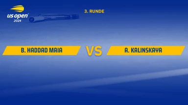 Beatriz Haddad Maia (BRA) [22] vs. Anna Kalinskaya [15]  - 3. Runde - Louis Armstrong Stadium