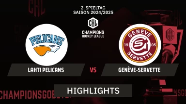 CHL: Lahti Pelicans vs. Genève-Servette - Hauptrunde I Highlights