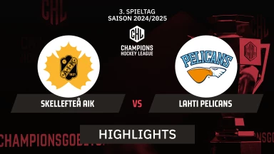 CHL: Skellefteå AIK vs. Lahti Pelicans | Highlights