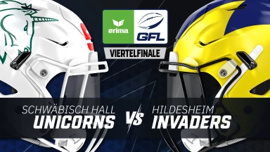 GFL: Schwäbisch Hall Unicorns vs. Hildesheim Invaders - Playoff Viertelfinale
