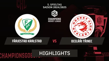 CHL: Färjestad Karlstad vs. Oceláři Třinec | Highlights Hauptrunde