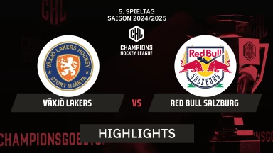 CHL: Växjö Lakers vs. Red Bull Salzburg | Highlights Hauptrunde