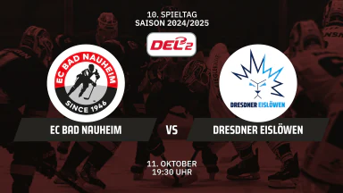 DEL2: EC Bad Nauheim vs. Dresdner Eislöwen
