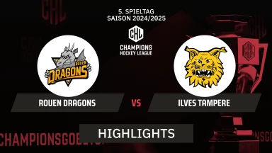 CHL: Rouen Dragons vs. Ilves Tampere | Highlights Hauptrunde