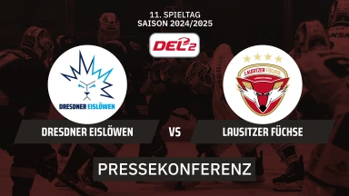 DEL2: Dresdner Eislöwen vs. Lausitzer Füchse I Die Pressekonferenz