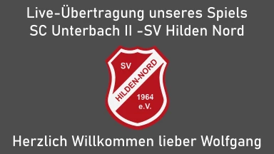 SC Unterbach II - SV Hilden Nord 1964 e.V.